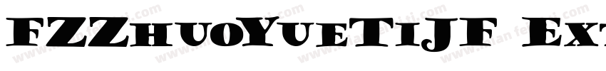 FZZhuoYueTiJF ExtraB字体转换